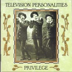 Privilege - Television Personalities