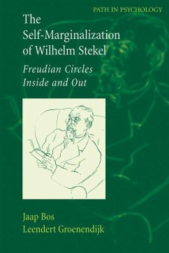 The Self-Marginalization of Wilhelm Stekel - Bos, Jaap;Groenendijk, Leendert