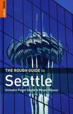 The Rough Guide to Seattle - Dickey, J. D.; Unterberger, Richie