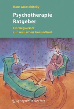 Psychotherapie Ratgeber - Morschitzky, Hans