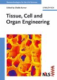 Tissue, Cell and Organ Engineering / Nanotechnologies for the Life Sciences Vol.9