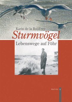 Sturmvögel - Roi-Frey, Karin de la