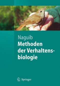 Methoden der Verhaltensbiologie - Naguib, Marc