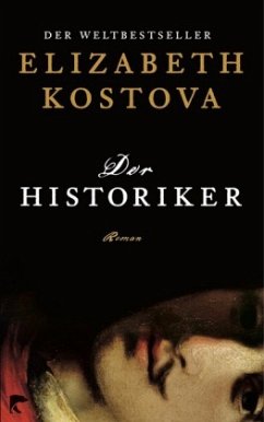 Der Historiker - Kostova, Elizabeth