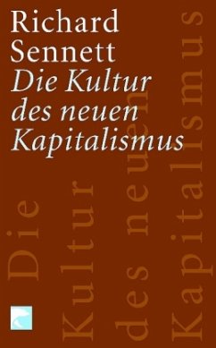 Die Kultur des neuen Kapitalismus - Sennett, Richard