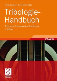 Tribologie-Handbuch - Czichos, Horst;Habig, Karl-Heinz