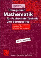 Übungsbuch Mathematik für Fachschule Technik und Berufskolleg - Rapp, Heinz / Rapp, J. Matthias