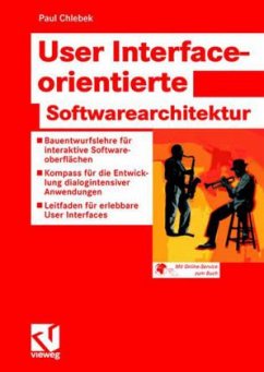 User Interface-orientierte Softwarearchitektur - Chlebek, Paul