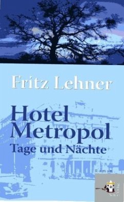 Hotel Metropol - Lehner, Fritz