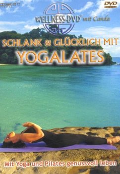 Wellness-DVD: Schlank & glücklich mit Yogalates