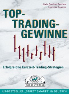 Top-Trading-Gewinne - Connors, Laurence A;Raschke, Linda Bradford