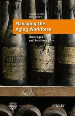 Managing the Aging Workforce - Leibold, Marius; Voelpel, Sven
