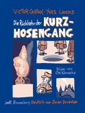 Die Rückkehr der Kurzhosengang / Die Kurzhosengang Bd.2