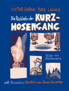 Die Rückkehr der Kurzhosengang / Die Kurzhosengang Bd.2 - Caspak, Victor; Lanois, Yves