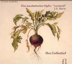 Ein Musikalisches Opfer-Revisited - Het Collectief