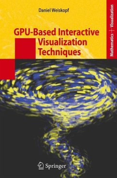 GPU-Based Interactive Visualization Techniques - Weiskopf, Daniel