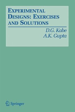 Experimental Designs: Exercises and Solutions - Kabe, D. G.;Gupta, Arjun K.