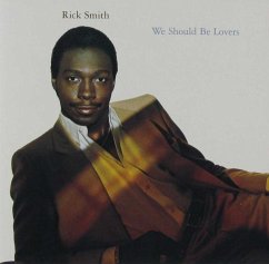 We Should Be Lovers - Smith,Rick