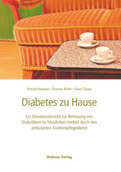 Diabetes zu Hause - Hamann, Ortrud;Peifer, Thomas;Clasen, Uwe