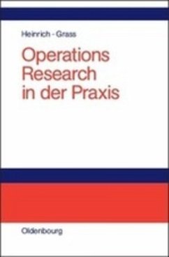 Operations Research in der Praxis - Heinrich, Gert;Grass, Jürgen