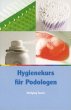 Hygienekurs für Podologen - Bild 1