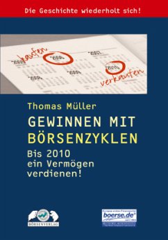 Gewinnen mit Börsenzyklen - Müller, Thomas