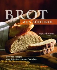 Brot aus Südtirol - Ploner, Richard