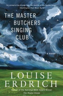 The Master Butchers Singing Club - Erdrich, Louise