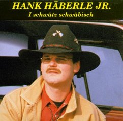 I Schwätz Schwäbisch - Häberle,Hank-Jr.