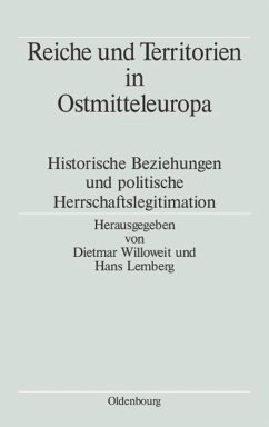 Reiche und Territorien in Ostmitteleuropa - Johann-Gottfried-Herder-Forschungsrat / Willoweit, Dietmar / Lemberg, Hans (Hgg.)