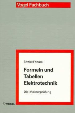 Formeln und Tabellen Elektrotechnik - Behrends, Peter; Wessels, Bernard