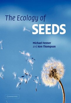 The Ecology of Seeds - Fenner, Michael; Thompson, Ken