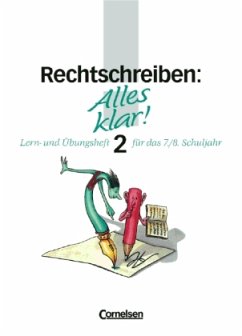 Rechtschreiben / Alles klar!, Sekundarstufe I Bd.2