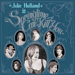 Springtime Can Kill You - Holland,Jolie