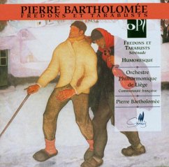 Fredons Et Tarabusts/Humoresque - Bartholomee/Orchestre Philharmonique De