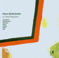 Le Point Nocturne - Trio Medicis/Quatour Kleve/Van Deyck/Sigrist