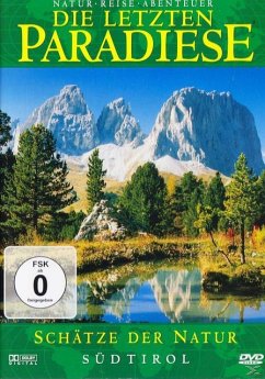 Die letzten Paradiese - Südtirol