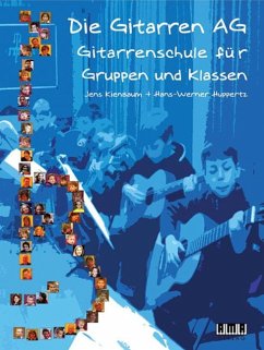 Die Gitarren AG - Kienbaum, Jens;Huppertz, Hans W