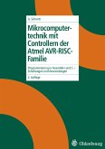 Mikrocomputertechnik mit Controllern der Atmel AVR-RISC-Familie