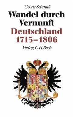 Neue Deutsche Geschichte Bd. 6: Wandel durch Vernunft - Schmidt, Georg