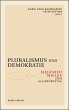 Pluralismus und Demokratie - Bild 1