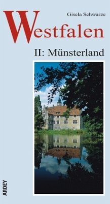 Münsterland / Westfalen Bd.2 - Schwarze, Gisela
