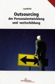 Outsourcing der Personalentwicklung und -weiterbildung