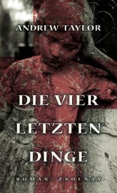 Die vier letzten Dinge - Taylor, Andrew