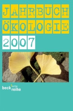 Jahrbuch Ökologie 2007 - Altner, Günter (Hrsg.)