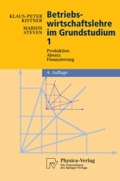 Betriebswirtschaftslehre im Grundstudium - Kistner, Klaus-Peter;Steven, Marion