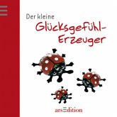 Der kleine Glücksgefühl-Erzeuger