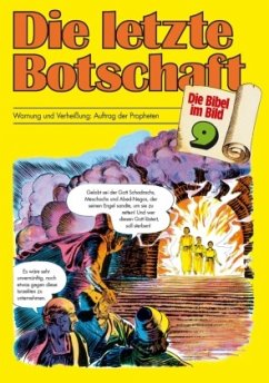 Die letzte Botschaft / Die Bibel im Bild 9