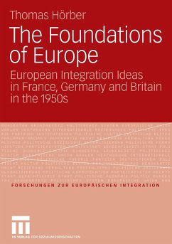The Foundations of Europe - Hörber, Thomas