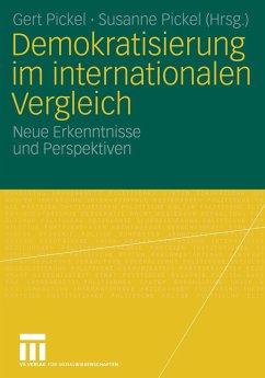 Demokratisierung im internationalen Vergleich - Pickel, Gert / Pickel, Susanne (Hgg.)